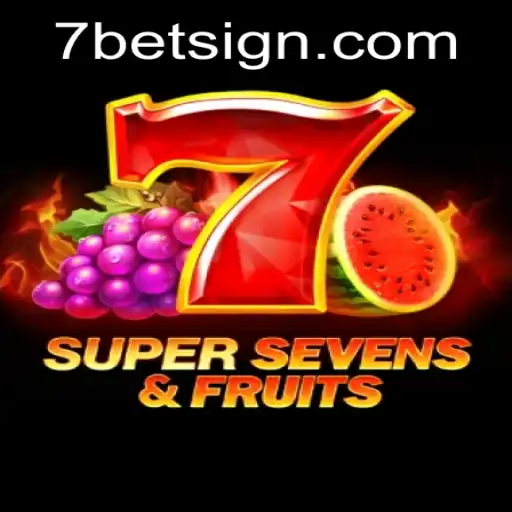 Exploring the Exciting World of 7SuperSevensFruits by 7BET