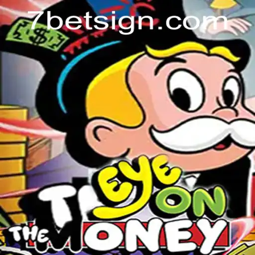 Dive into EyeOnTheMoney: The Exciting World of 7BET