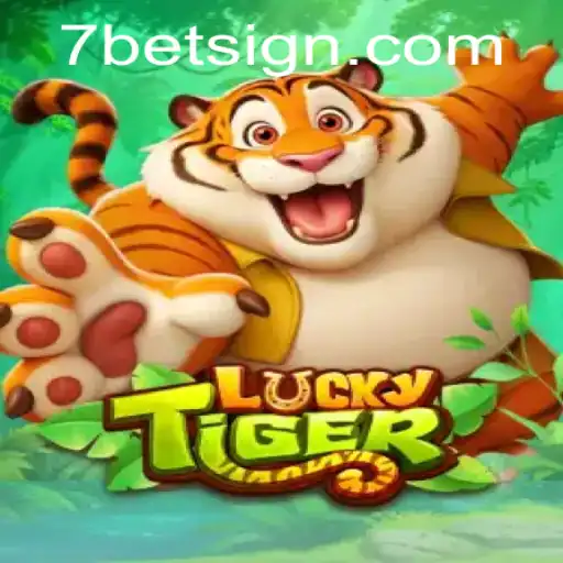 Exploring the Thrills of LuckyTiger: A Comprehensive Guide to 7BET's Exciting Game